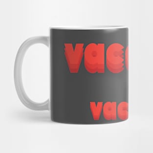 vacation Mug